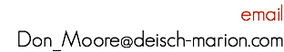 email Don _ Moore@deisch-marion.com